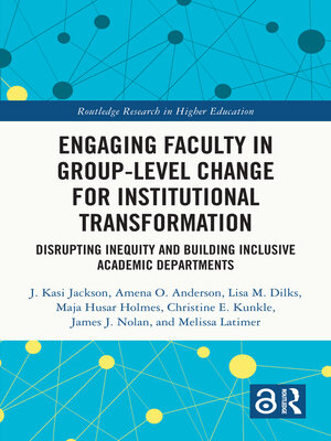 cover image of Engaging Faculty in Group-Level Change for Institutional Transformation